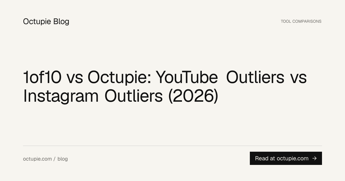 1of10 vs Octupie: YouTube Outliers vs Instagram Outliers (2026)