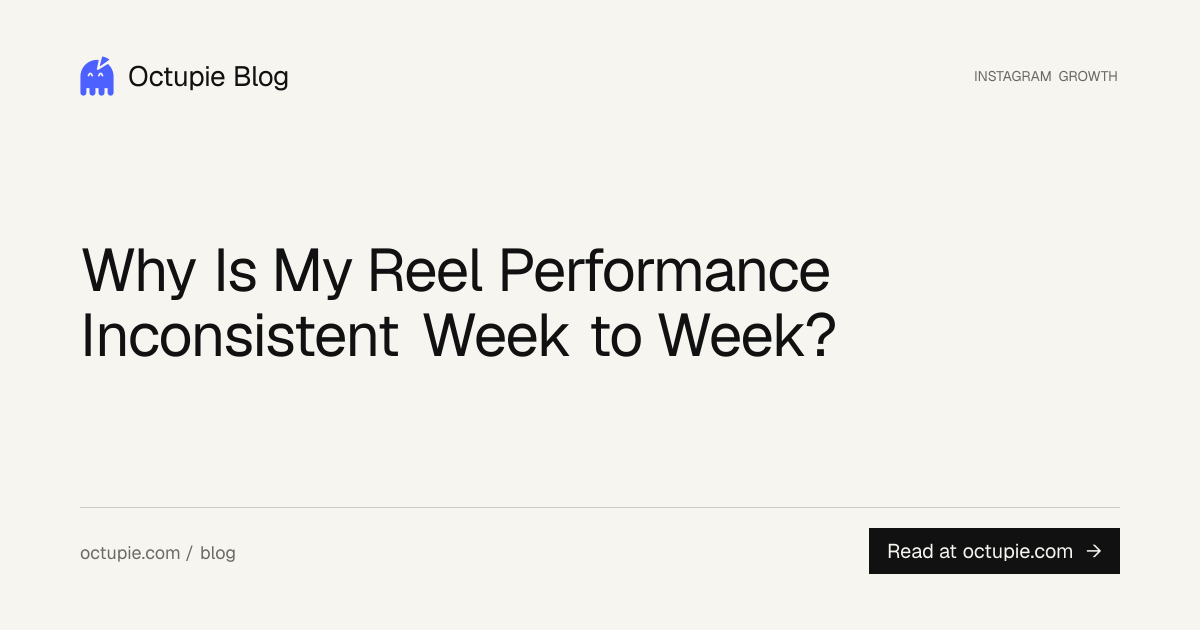 Why Is My Reel Performance Inconsistent Week to Week?