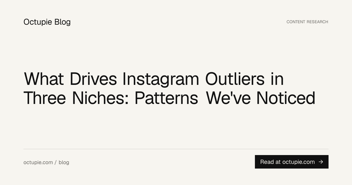 What Drives Instagram Outliers in Three Niches: Patterns We've Noticed